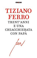 Trent'anni e una chiacchierata con papà